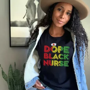 Dope Black Nurse, Black Pride Shirt