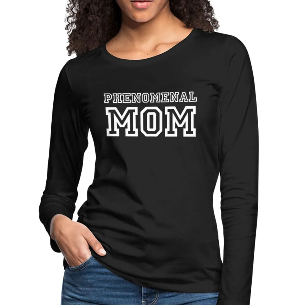 Womens Long Sleeve Graphic Tee, Phenomenal MOM Print