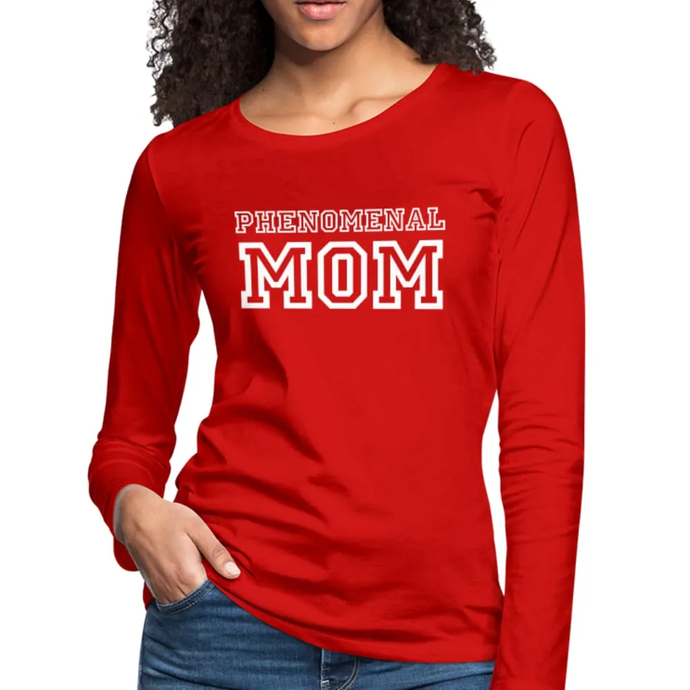 Womens Long Sleeve Graphic Tee, Phenomenal MOM Print